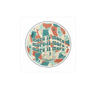 More Is More Vinyl Sticker – Maximalist Journal Aesthetic