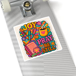 Pray Be Still Sticker — Joyful Floral Christian Faith Vinyl Sticker